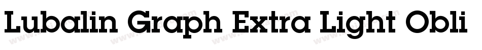 Lubalin Graph Extra Light Oblique BT字体转换